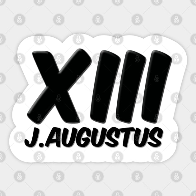 xiii j augustus Sticker by J. Augustus